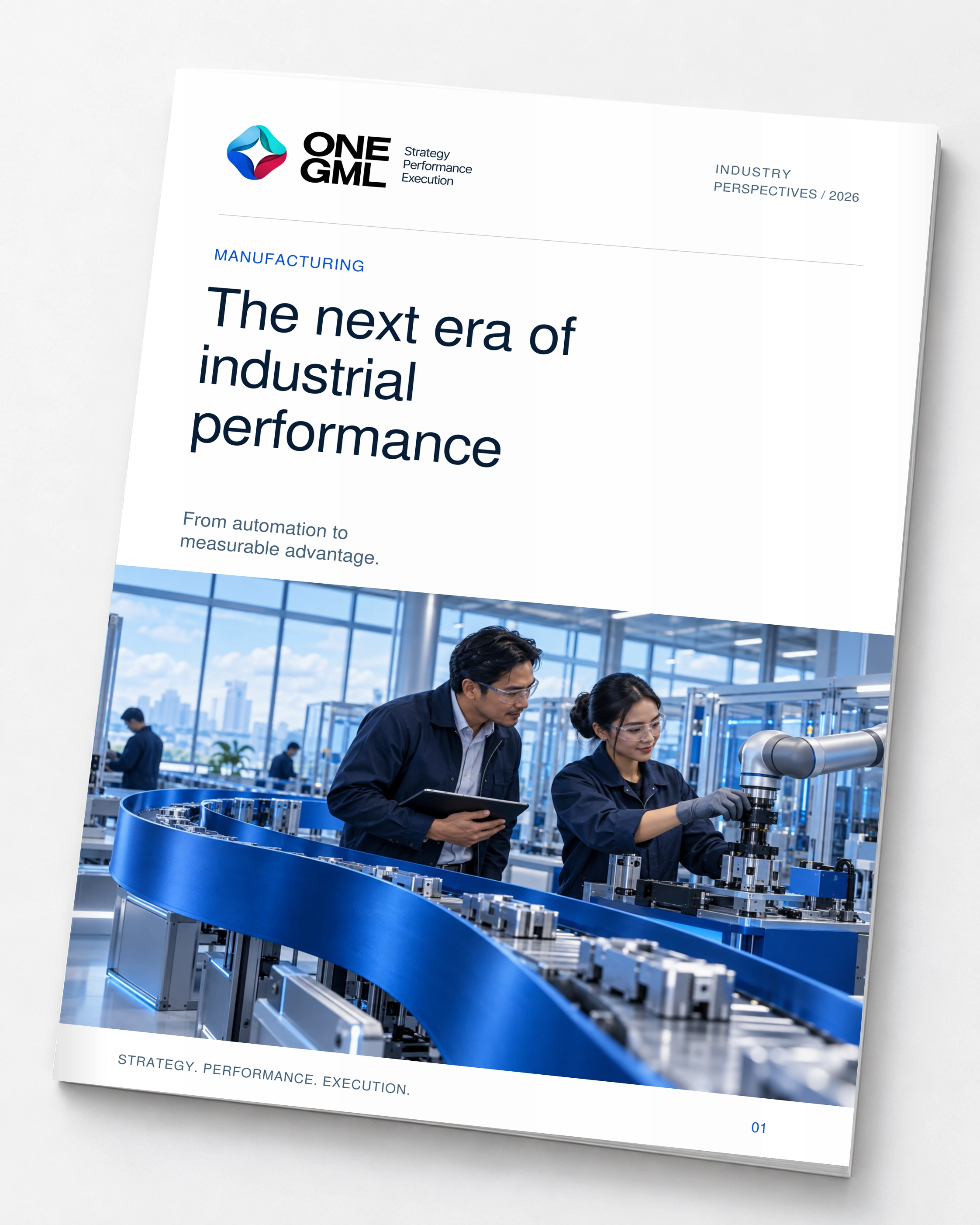 ONE GML Manufacturing report magazine: The next era of industrial performance.